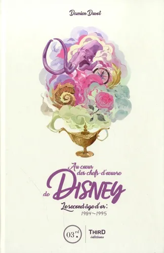 Au Coeur Des Chefs-d'oeuvre De Disney 1984-1995
