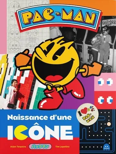 Pac-Man - Naissance d'une icone