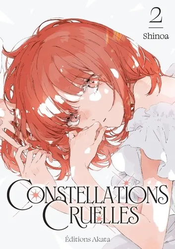 Constellations Cruelles T02