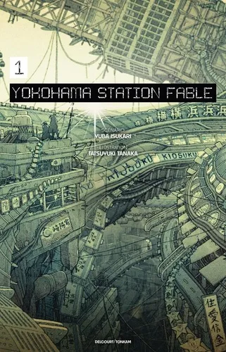 Yokohama Station Fable T01 (roman) Yokohama Station Fable T01 (roman)