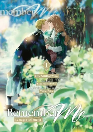 Remember Me - La Magie De L'amour T01 Remember Me - La Magie De L'amour T01