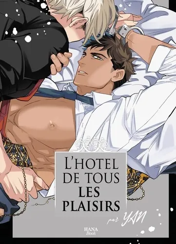 L'hotel De Tous Les Plaisirs L'hotel De Tous Les Plaisirs