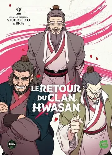 Le Retour Du Clan Hwasan T02