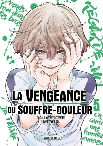 La Vengeance Du Souffre-douleur T05