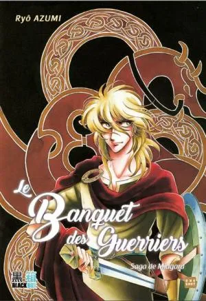 Le Banquet des guerriers - Midgard Saga T1 Le Banquet des guerriers - Midgard Saga T1