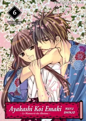 Ayakashi Koi Emaki - Le Manuscrit des Illusions T6