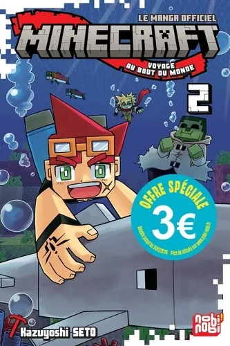 Minecraft, Le Manga Officiel - Voyage Au Bout Du Monde - Minecraft T02 - Edition 3 Euros