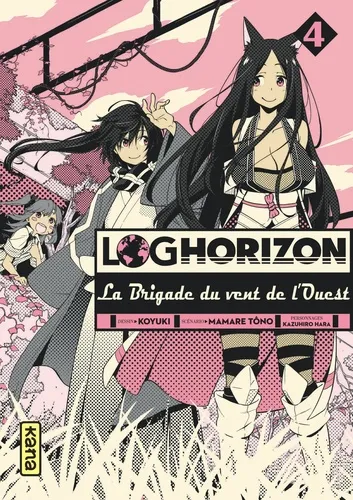 Log Horizon La Brigade Du Vent De L'ouest T04