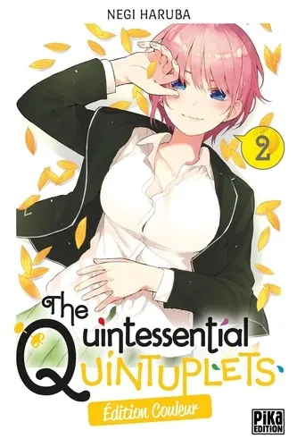 The Quintessential Quintuplets T02 (edition Couleur)