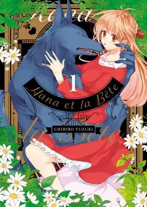 Hana Et La Bete T01