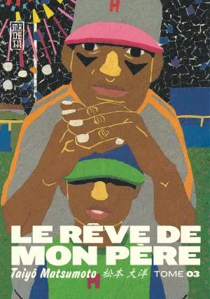 Le Reve De Mon Pere T03