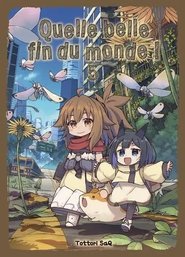 Quelle Belle Fin Du Monde ! T05