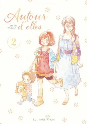 Autour D'elles T02
