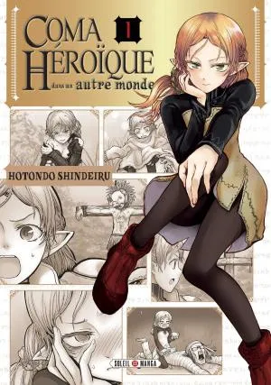 Coma Heroique Dans Un Autre Monde T01