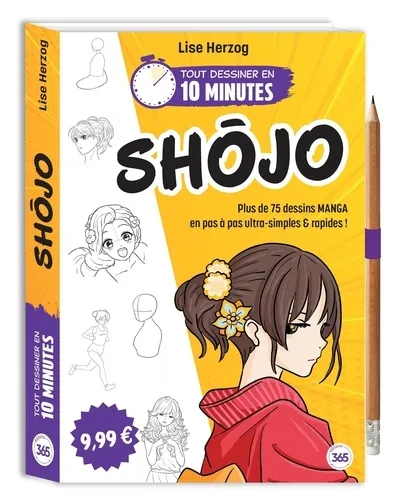 Tout Dessiner En 10 Minutes - Shojo Tout Dessiner En 10 Minutes - Shojo