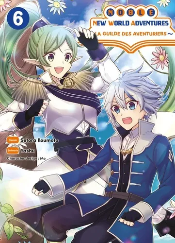 Noble New World Adventures - La Guilde Des Aventuriers T06 Noble New World Adventures - La Guilde Des Aventuriers T06