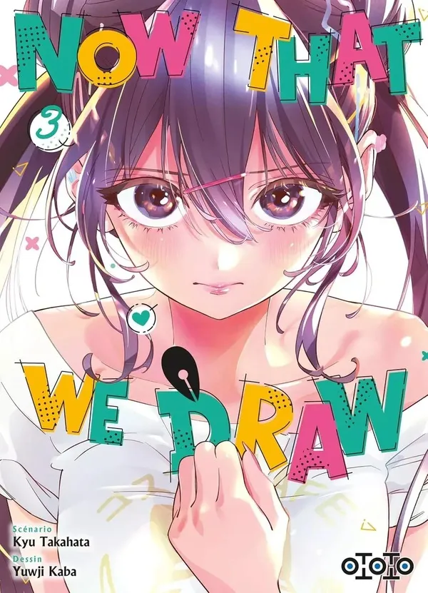 Now That We Draw T03 Now That We Draw T03