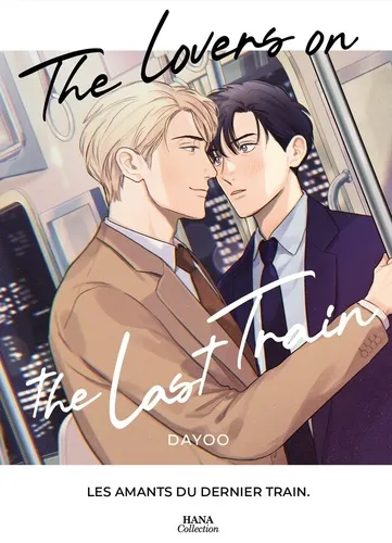 The Lovers On The Last Train The Lovers On The Last Train