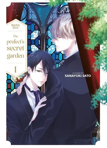 The Prefect's Secret Garden T01 The Prefect's Secret Garden T01