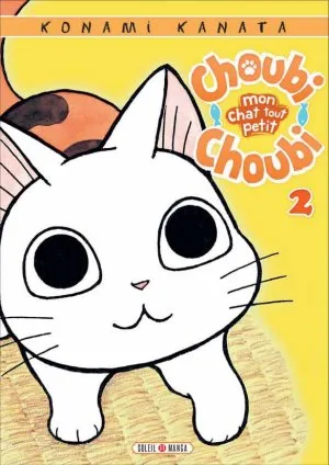 Choubi-choubi, Mon Chat Tout Petit T02