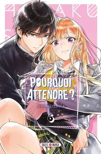 Pourquoi Attendre ? T06 Pourquoi Attendre ? T06