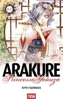 Arakure Princesse Yakuza T3
