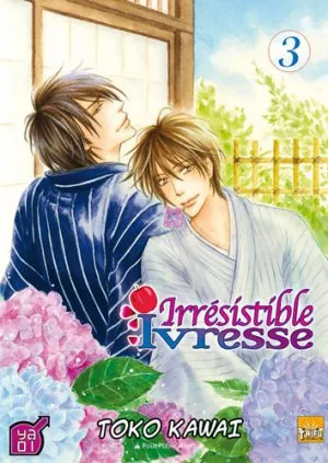 Irresistible Ivresse T3