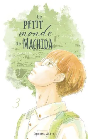 Le Petit Monde De Machida T03
