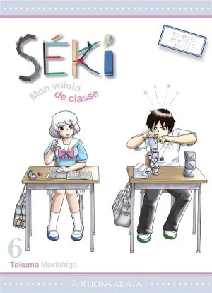 Seki, Mon Voisin De Classe T06