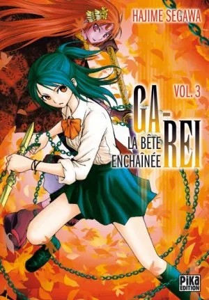 Ga-rei - La bête enchainée T3