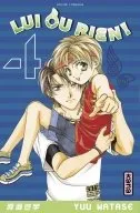 Lui Ou Rien (zettai Kareshi) T04