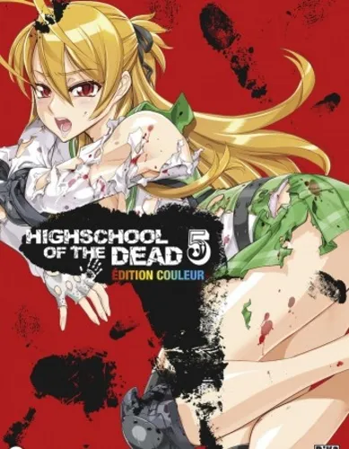Highschool of the Dead T5 Couleur Highschool of the Dead T5 Couleur