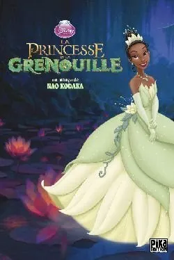 La princesse et la grenouille T1 La princesse et la grenouille T1