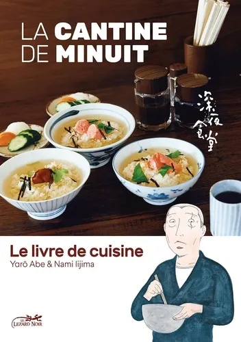 La Cantine De Minuit - Le Livre De Cuisine
