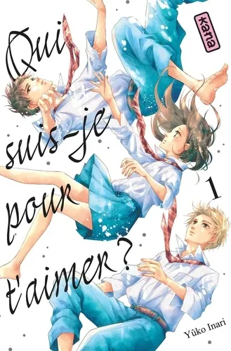 Qui Suis-je Pour T'aimer? T01 Qui Suis-je Pour T'aimer? T01