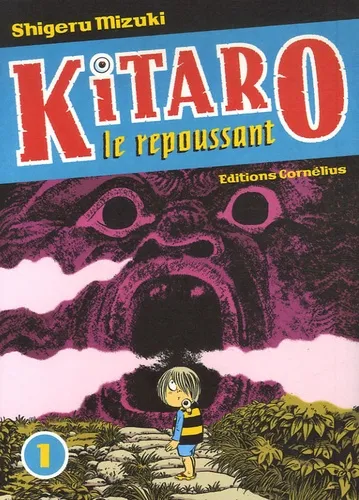 Kitaro Le Repoussant Tome 1 - Vol01
