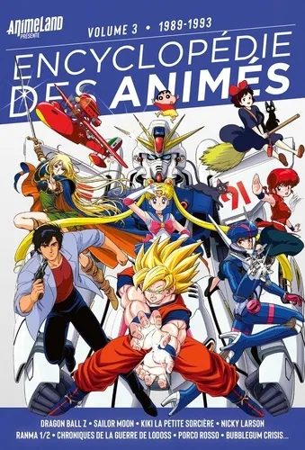 Encyclopedie Des Animes T03 - De 1989 A 1993