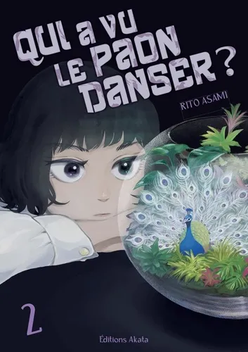 Qui A Vu Le Paon Danser T02 Qui A Vu Le Paon Danser T02