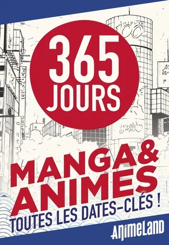 Ephemeride 2024 365 Jours Japanime & Manga
