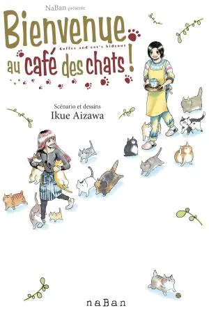 Bienvenue Au Cafe Des Chats ! T01
