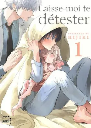 Laisse-moi Te Detester T01 Laisse-moi Te Detester T01