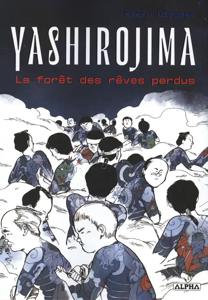 Yashirojima, La Forêt Des Rêves Perdus
