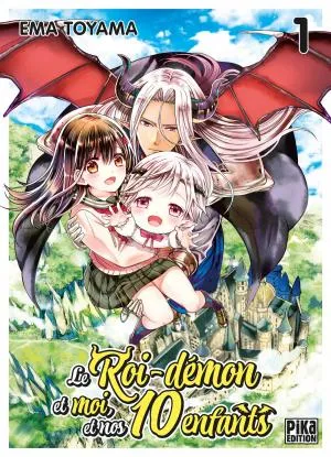 Le Roi-demon Et Moi, Et Nos 10 Enfants T01