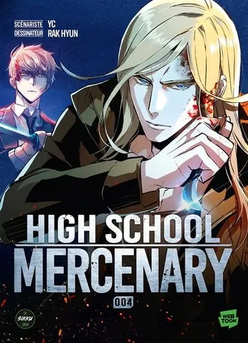 High School Mercenary T04 High School Mercenary T04