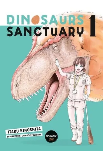 Dinosaurs Sanctuary T01 Dinosaurs Sanctuary T01