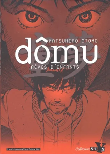 Dômu - Rêves d'Enfants Edition 2003 Tome 1 Manga de Katsuhiro Otomo edité par Les Humanoïdes Associés Domu - Rèves d'Enfants T1