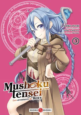 Mushoku Tensei Les Aventures De Roxy T03