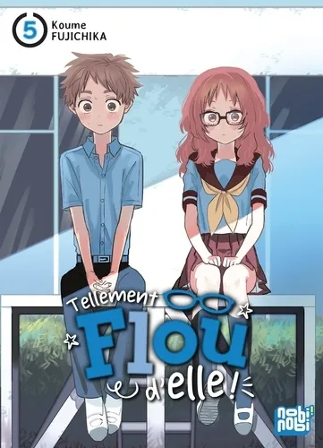 Tellement Flou D'elle ! T05 Tellement Flou D'elle ! T05