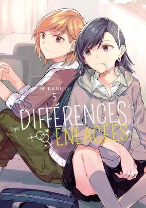 Nos Differences Enlacees T05