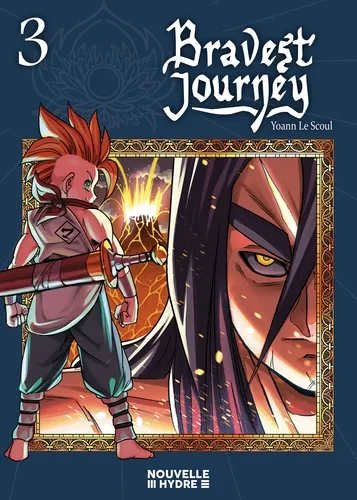 Bravest Journey T.3